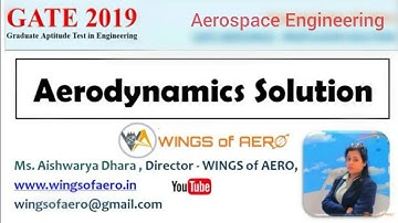 Aerodynamics - GATE 2019 Solved Paper || Ms. Aishwarya Dhara