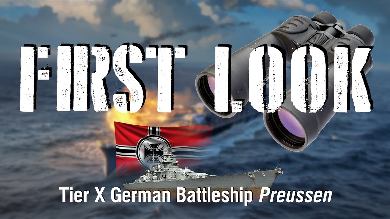 World of Warships - First Look: Tier X German Battleship Preussen
