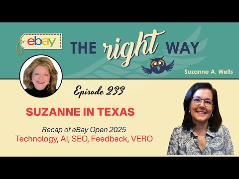 eBay Seller Chat w/ Suzanne in TX: eBay Open 2025 - Photos, Feedback, Technology, Listing Changes 🤓