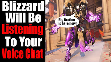 Blizzard will ALWAYS be listening to VOICE CHAT in OW2!