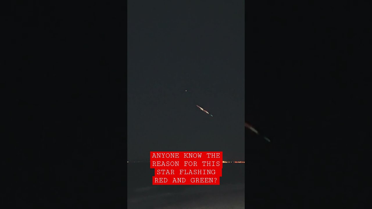 Why Is This STAR Flashing Red And Green End Of The World 