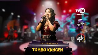 Download Lagu TOMBO KANGEN - TYA AGUSTIN [GANK KUMPO] MP3