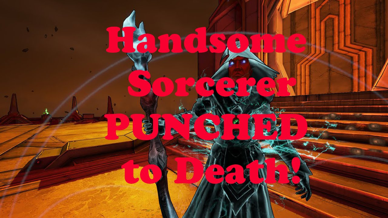 Borderlands 2: Handsome Sorcerer PUNCHED to death! (Creative kill)