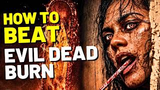 How to Beat the DEADITES in EVIL DEAD BURN