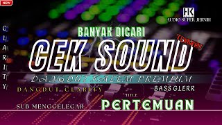 Download Lagu CEK SOUND PERTEMUAN AUDIO SUPER PREMIUM ANDALAN OPERATOR SOUND MP3 Download Lagu CEK SOUND PERTEMUAN AUDIO SUPER PREMIUM ANDALAN OPERATOR SOUND MP3