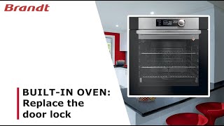 How to replace the door lock on a butlt-in oven ?