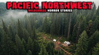 7 Most Disturbing TRUE Pacific Northwest Wilderness Horror Stories | Episode 02 | Buried Files