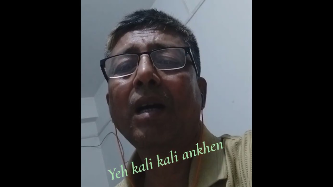 Eh Kali Kali Ankhe