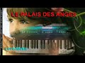 LE PALAIS DES ANGES -  THE PALACE OF ANGELS - Un monde imaginaire
