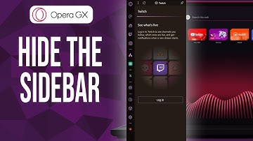 How to Hide the Sidebar on Opera GX (2024)