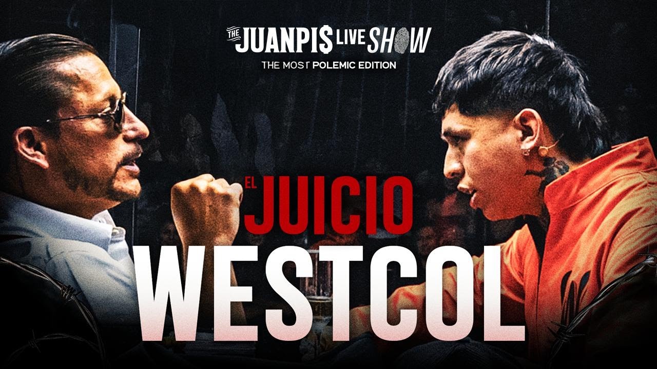 El juicio de @WestCOL The Juanpis Live Show