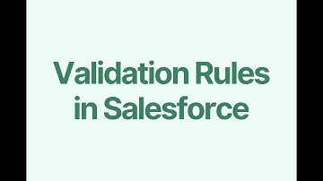 Session 51 Validation rules Part 1 in salesforce lightning experience | Salesforce Training videos