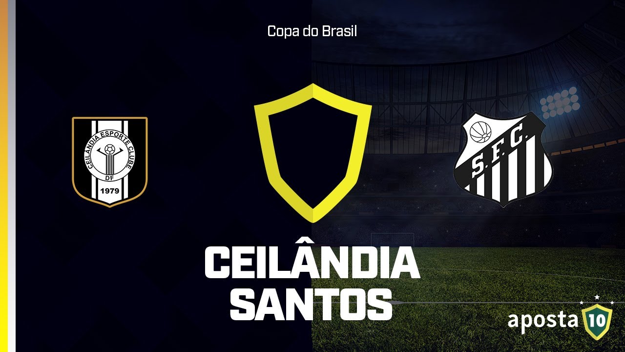 Ceilândia x Santos: Palpite e prognóstico do jogo da Copa do Brasil (23/02)