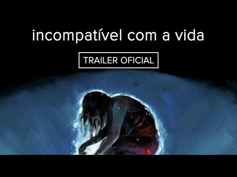INCOMPATÍVEL COM A VIDA | Trailer Oficial - 16 de novembro nos cinemas