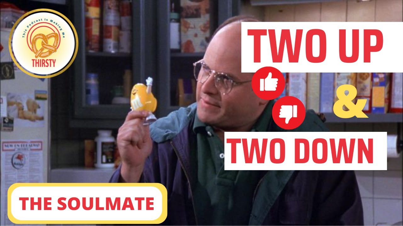 Seinfeld Podcast | Two Up and Two Down | The Soulmate