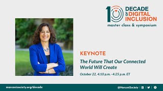 Andrea Goldsmith Keynote: The Future that Our Connected World will Create