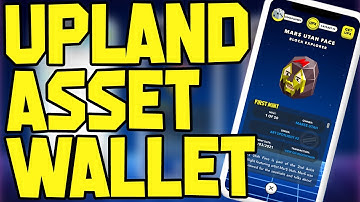 Upland Asset Wallet & Block Explorer NFT Explained