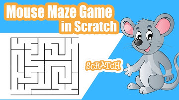 How to Make a Mouse Maze Game in Scratch