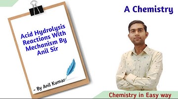 Acid Hydrolysis Reaction || Part-2