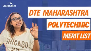 Download DTE Maharashtra Polytechnic Merit List 2024: CAP Process  | CollegeDekho