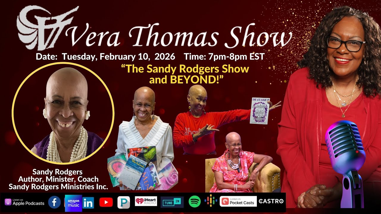 Vera Thomas Show “The Sandy Rodgers Show  and BEYOND!”