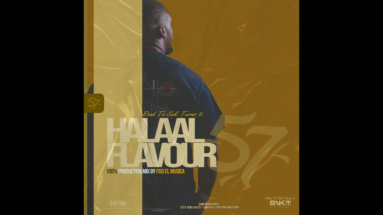 Halaal Flavour #057 100% Production Mix by Fiso El Musica [ROAD TO