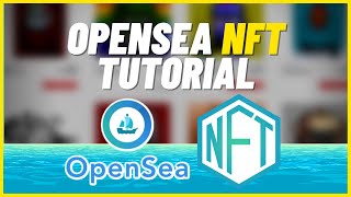 OpenSea NFT Tutorial - FULL Beginner's Guide to NFTs!