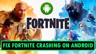 How To Fix Fortnite Crashing or Crashes at Startup on Android