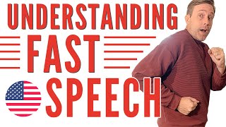 Understand FAST Speech & Sound More American 🇺🇸