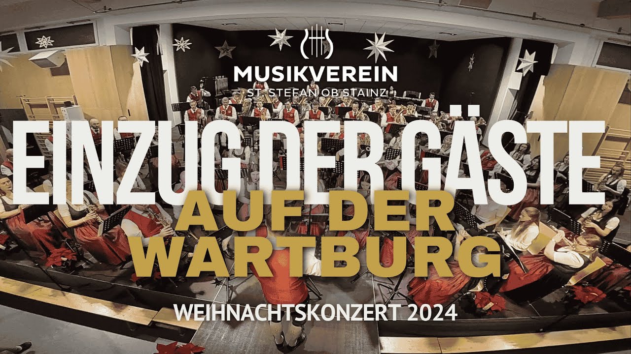 Einzug der Gäste auf der Wartburg – Richard Wagner, arr. Wilhelm Wacek