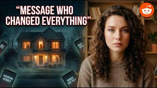 The Message That Changed Everything… | A True Reddit Story