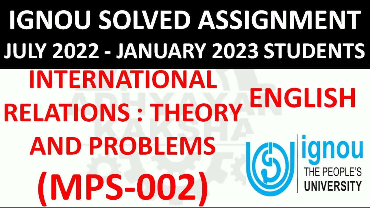 MPS 002 (ENGLISH) INTERNATIONAL RELATIONS : THEORY AND PROBLEMS  - IGNOU SOLVED ASSIGNMENT 2022-2023