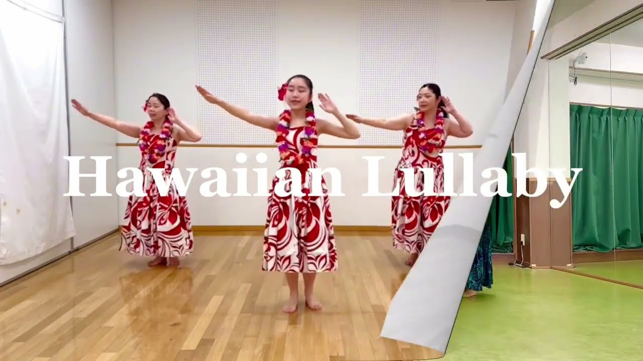 Hawaiian Lullaby(HULA MV)★Papa Hula Tokyo 編★
