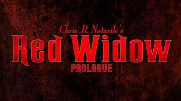 RED WIDOW : PROLOGUE (Trailer)