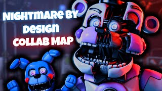 [FNAF/3D-2D] Nightmare By Design Collab Map [❗OUT NOW❗]