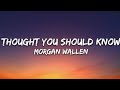 Thought You Should Know - Morgan Wallen (Lyrics Video) | Heartfelt Message to Mom