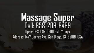 Experience The Best Body Massage Near San Diego!