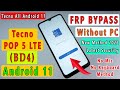 Tecno Pop 5 LTE BD4 Android 11 FRP Bypass/ Unlock Without PC | Tecno Pop 5 FRP/Google Account Bypass