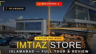 Imtiaz Store| Full Tour and Review| E11| Islamabad