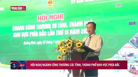 Hội nghị Ngành Công thương các tỉnh, thành phố khu vực phía Bắc
