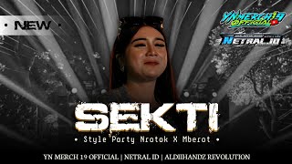 Dj Sekti  Denny Caknan Style Party Nrotok Mberot Bass Brutal  Ynmerch19  Netral Id  Aldiihandz