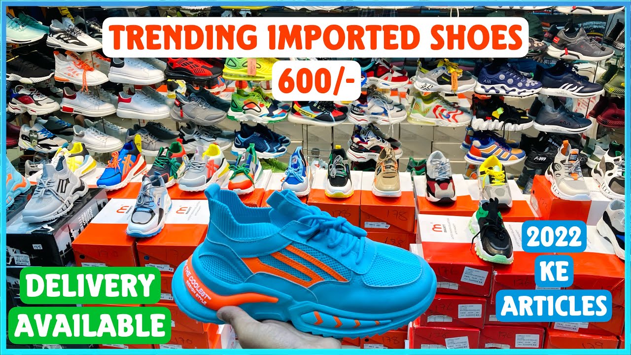 2022 Ke New Imported Shoes 600/- Only 