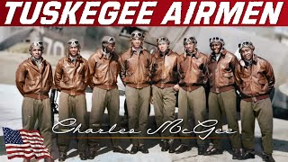 TUSKEGEE AIRMEN: Charles McGee | World War 2 Heroes