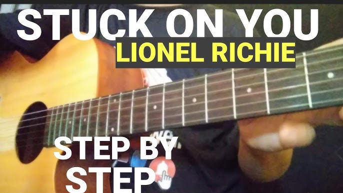 ❤️ Stuck On You - Dave Fenley (L.Richie) - Guitar - Chords
