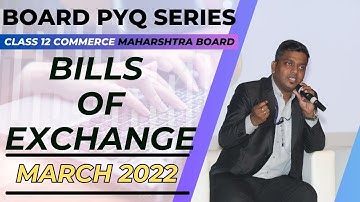 #4 Bill of Exchange | March 2022 Board Solution | Class 12 Accounts | Ashish Sir