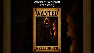 World of Warcraft Transmog : Hellforged Plate Set Halloween Week ! #worldofwarcraft
