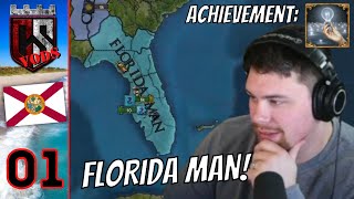 The Rise of Florida Man!! [EU4 1.30] Florida Man (Ideas Guy) #1