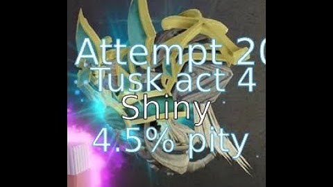 [YBA] Tusk Act 4 Shiny Attempt 19 (5% pity now)