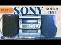 ( PART 2  ) SONY HI-FI AUDIO SYSTEM SOUND Test model no HCD-H330