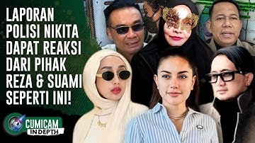 Mengejutkan! Pihak Reza Gladys Respon Laporan Polisi Nikita Mirzani Begini! | INDEPTH